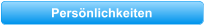 Persönlichkeiten