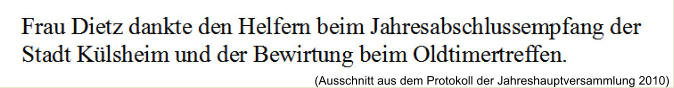 (Ausschnitt aus dem Protokoll der Jahreshauptversammlung 2010)
