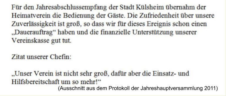 (Ausschnitt aus dem Protokoll der Jahreshauptversammlung 2011)